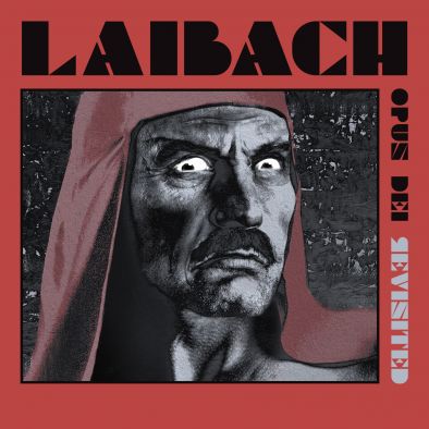 LAIBACH ще изпълнят в у нас превърналата се в култова тяхна версия на I Want to Know What Love Is